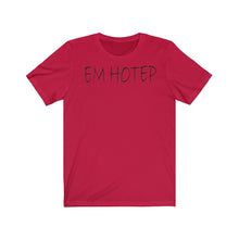 Load image into Gallery viewer, Em Hotep/Shem Hotep Tee