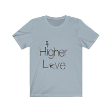 Load image into Gallery viewer, Higher Love Tee