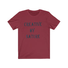 Load image into Gallery viewer, Creative By Nature Tee