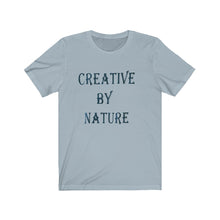 Load image into Gallery viewer, Creative By Nature Tee