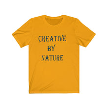 Load image into Gallery viewer, Creative By Nature Tee