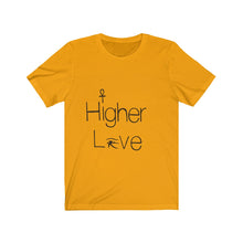 Load image into Gallery viewer, Higher Love Tee