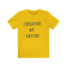 Load image into Gallery viewer, Creative By Nature Tee