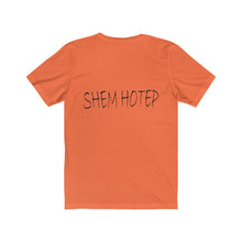 Load image into Gallery viewer, Em Hotep/Shem Hotep Tee